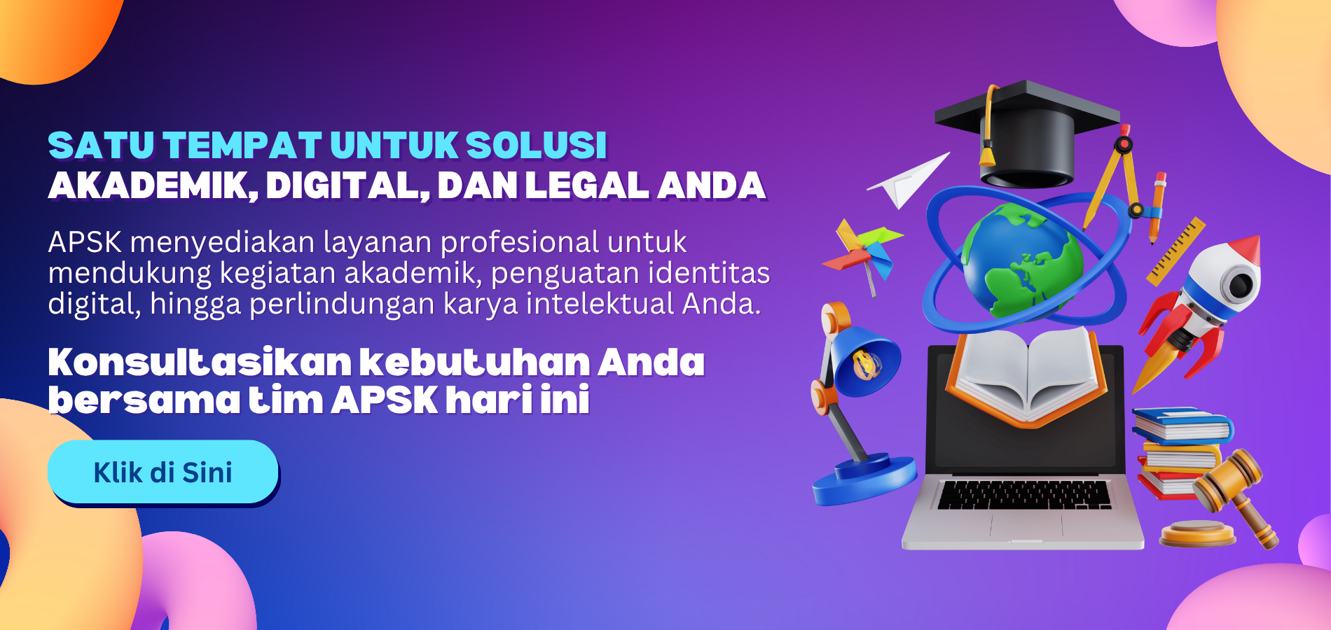 Satu Tempat untuk Solusi Akademik, Digital, dan Legal Anda
